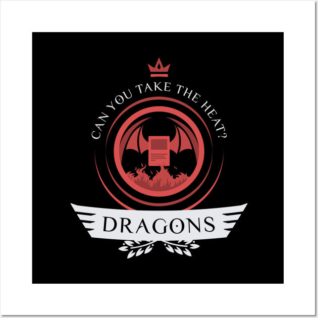 Dragons Life Wall Art by epicupgrades